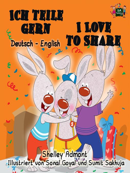 Cover image for Ich teile gern I Love to Share (Bilingual German Children's Book)